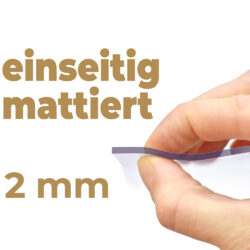 Tischfolie nach maß 2mm, Tischschutz einseitig mattiert 2mm, tischfolie mattiert